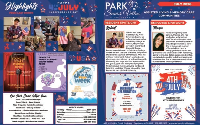 July 2026 promotional highlights page for Park Senior Villas Goodyear Assisted Living and Memory Care Communities on a bright patriotic blue background with fireworks and Independence Day graphics. The left side shows a collage of residents smiling and holding small American flags. Below are event posters for Young at Heart Comedy Hour on July 16, a Dementia Family Support Group with Aegis on July 8 in Villa 2, and Shark Fun Week on July 9 at 1:30 PM in Villa 7. Bottom left includes an “Our Park Senior Villas Team” box listing staff and roles, next to an office hours box with weekday and Saturday hours plus office, care line and fax numbers. The right side features the Park Senior Villas Goodyear logo and profile panels for resident Robert and employee Maria, each with a portrait and biography. At the bottom right are posters for a July Birthday Celebration with Steve Summers on July 23 at 2 PM in Villas 7 and a Fourth of July celebration with DJ Greg James on July 2 at 1:30 PM in Villa 7. The footer includes the Goodyear address, phone number and website.