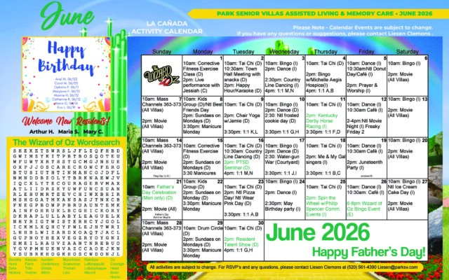 June 2026 La Cañada Activity Calendar for Park Senior Villas Assisted Living and Memory Care, designed with a Wizard of Oz theme featuring the Emerald City, rainbow sky, yellow brick road and a monthly calendar on the right. The left side includes a colorful “Happy Birthday” panel listing Ariel M. on June 2, Carol M. on June 5, Ophelia P. on June 11, Maryjane F. on June 12, Maxine H. on June 12, Catherine R. on June 12, Maria O. on June 14 and Eva L. on June 19. Below that is a “Welcome New Residents!” section naming Arthur H., Maria S. and Mary C. A Wizard of Oz word search fills the lower-left area with themed words such as Dorothy, Kansas, Rainbow, Courage and Wizard. The main calendar grid covers June 1 through June 30 and includes daily activities such as corrective fitness exercise class, live performance with Jessiah, tai chi, town hall meeting with snacks, line dancing, bingo, dancing, prayer and worship, movie afternoons, chair yoga with Jamie, manicures, seminars, PT sessions, Juneteenth party, birthday party and resident talent show. Highlighted events in green include Kentucky Derby horse racing on June 11, PTSD seminar on June 16, Father’s Day celebration for men only on June 21, “Spin the Wheel” with Philip Spencer Community Events on June 25, Wizard of Oz Bingo on June 26 from 6 to 8 PM, and a resident talent show on June 30 at 2 PM. A large green message at the bottom reads “June 2026 — Happy Father’s Day!” and the footer notes that activities are subject to change and gives contact information for Liesen Clemons.