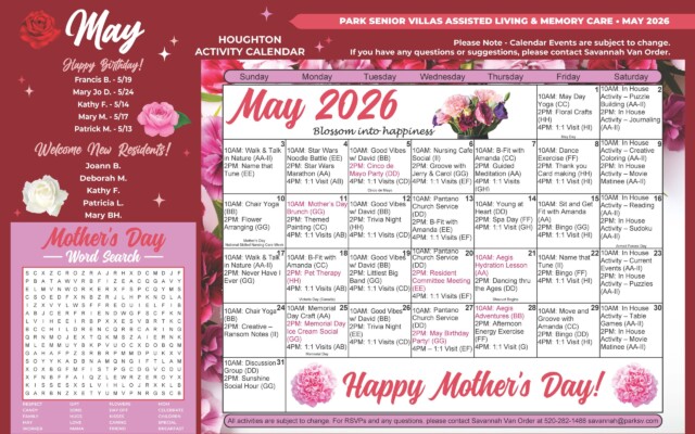 May 2026 Houghton Activity Calendar for Park Senior Villas Assisted Living and Memory Care, designed in a rich burgundy and pink floral theme with roses, carnations and a large monthly calendar grid. The left panel includes a “Happy Birthday!” list with resident birthdays for Francis B. on May 19, Mary Jo D. on May 24, Kathy F. on May 14, Mary M. on May 17 and Patrick M. on May 13. Below that is a “Welcome New Residents!” section naming Joann B., Deborah M., Kathy F., Patricia L. and Mary BH. A Mother’s Day word search fills the lower-left panel in soft pink, with holiday-related words hidden in a letter grid. The main section on the right is labeled “Houghton Activity Calendar” and shows a Sunday-through-Saturday schedule for May 2026. Daily activities include dance, bingo, tai chi, church service, trivia night, creative projects, floral arranging, guided meditation, one-on-one visits, movie matinees, in-house activities, nursing café social, sit and get fit with Amanda, and themed group activities. Special events highlighted in pink include a Cinco de Mayo Party on Tuesday, May 5 at 2:00 PM in Villa DD, a Mother’s Day Brunch in GG on Monday, May 11 at 10:00 AM, Pet Therapy on Monday, May 18 at 2:00 PM in HH, a Resident Committee Meeting on Wednesday, May 20 at 2:00 PM in EE, an Aegis hydration lesson on Thursday, May 21 at 10:00 AM in AA, Aegis Adventures on Thursday, May 28 at 10:00 AM in BB, and a May Birthday Party in GG on Wednesday, May 27 at 2:00 PM. A large “Happy Mother’s Day!” banner with pink flowers stretches across the bottom of the calendar, and a footer note says activities are subject to change and provides contact information for Savannah Van Order.